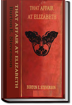 That Affair at Elizabeth | Burton E. Stevenson